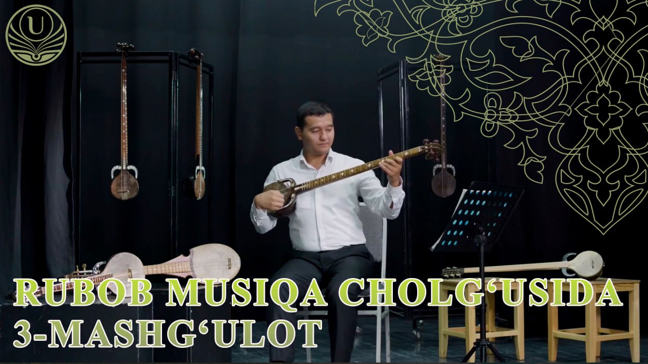  Rubob musiqa cholg'usida 3-mashg'ulot