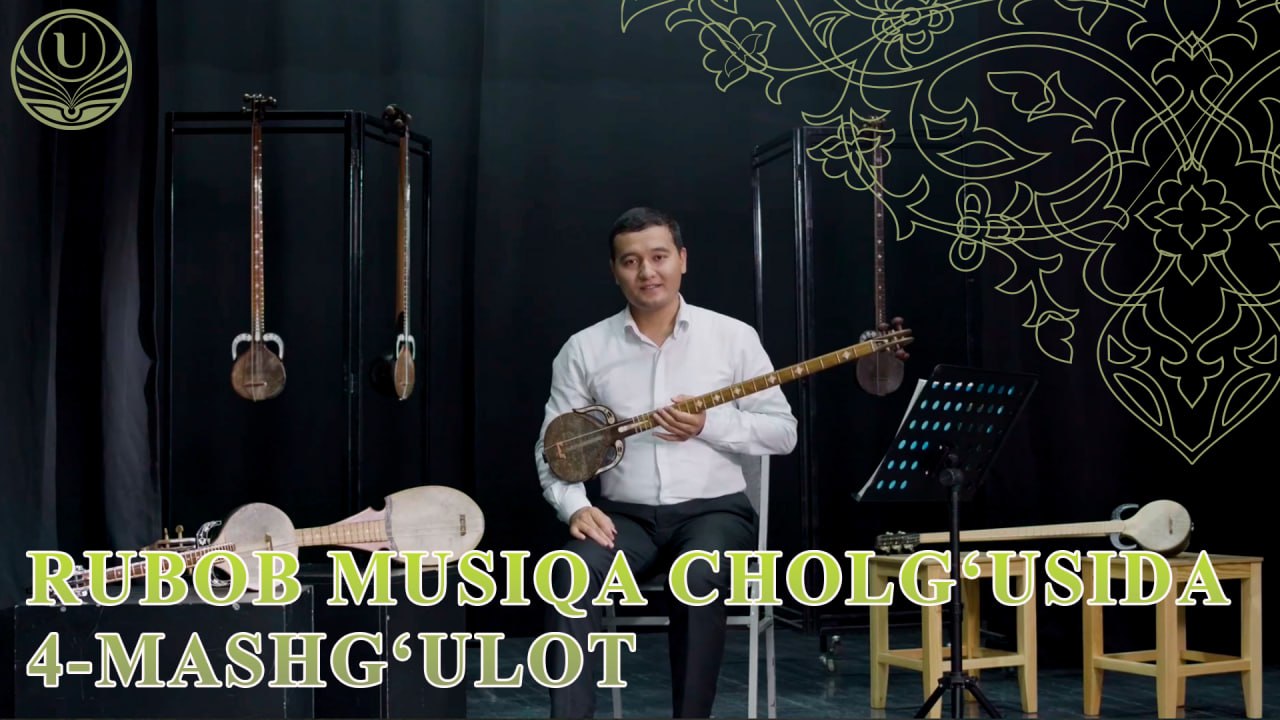  Rubob musiqa cholg'usida 4-mashg'ulot