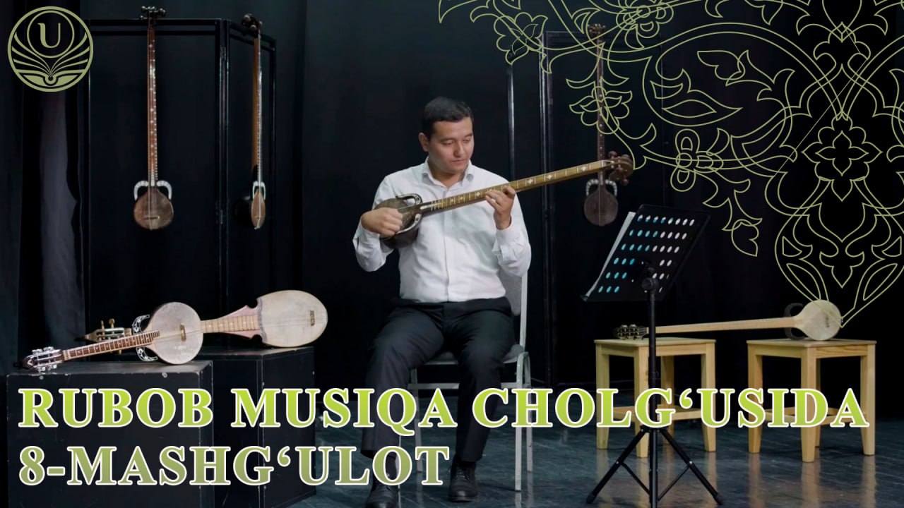  Rubob musiqa cholg'usida 8-mashg'ulot