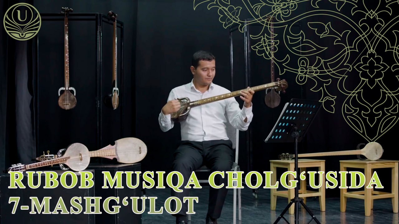  Rubob musiqa cholg'usida 7-mashg'ulot