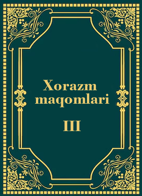 Xorazm maqomlari III