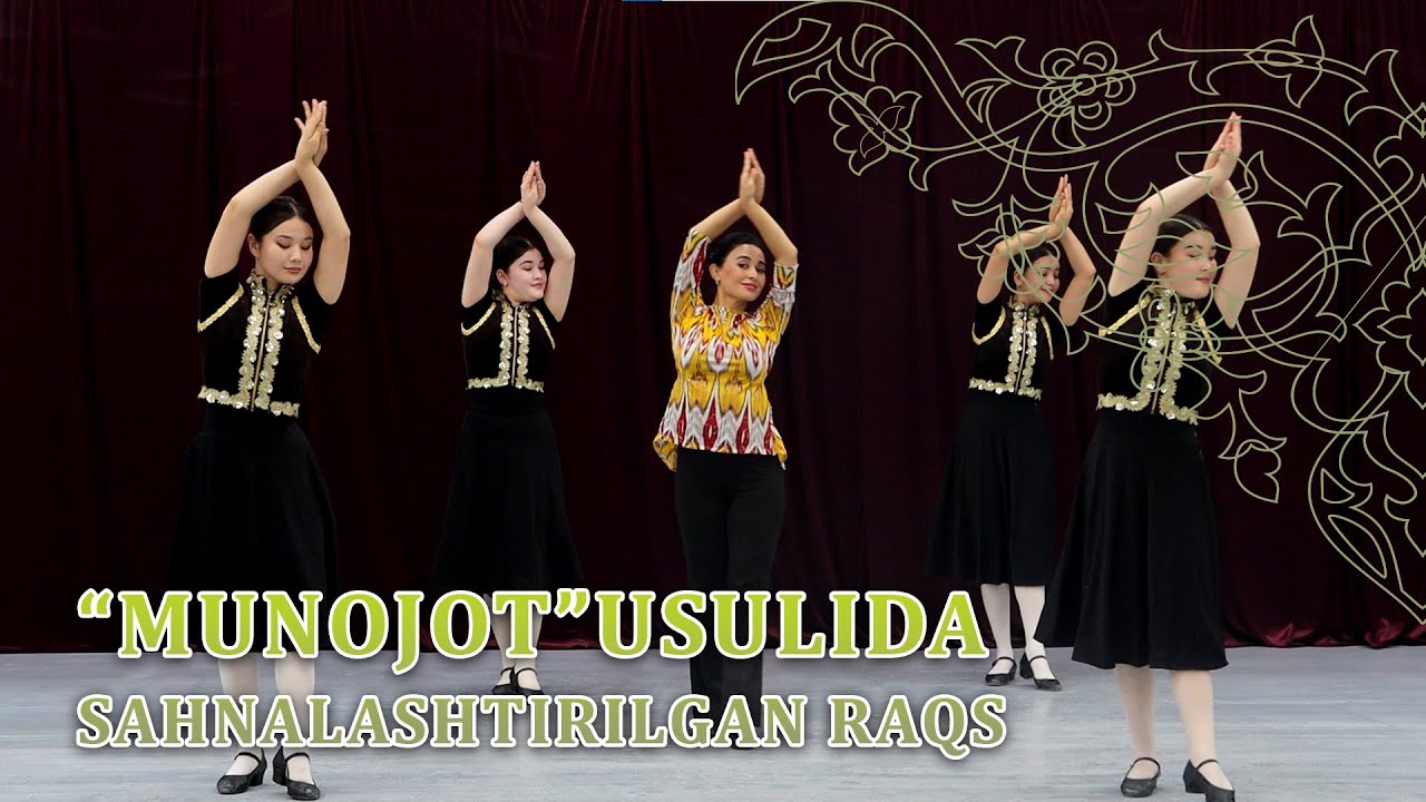 "Munojot"usulida sahnalashtirilgan raqs